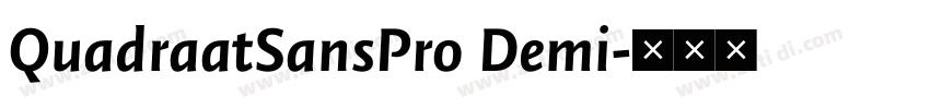 QuadraatSansPro Demi字体转换